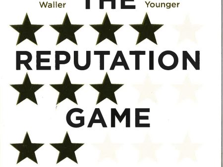 The Reputation Game: The Art Of Changing How People See You on Sale